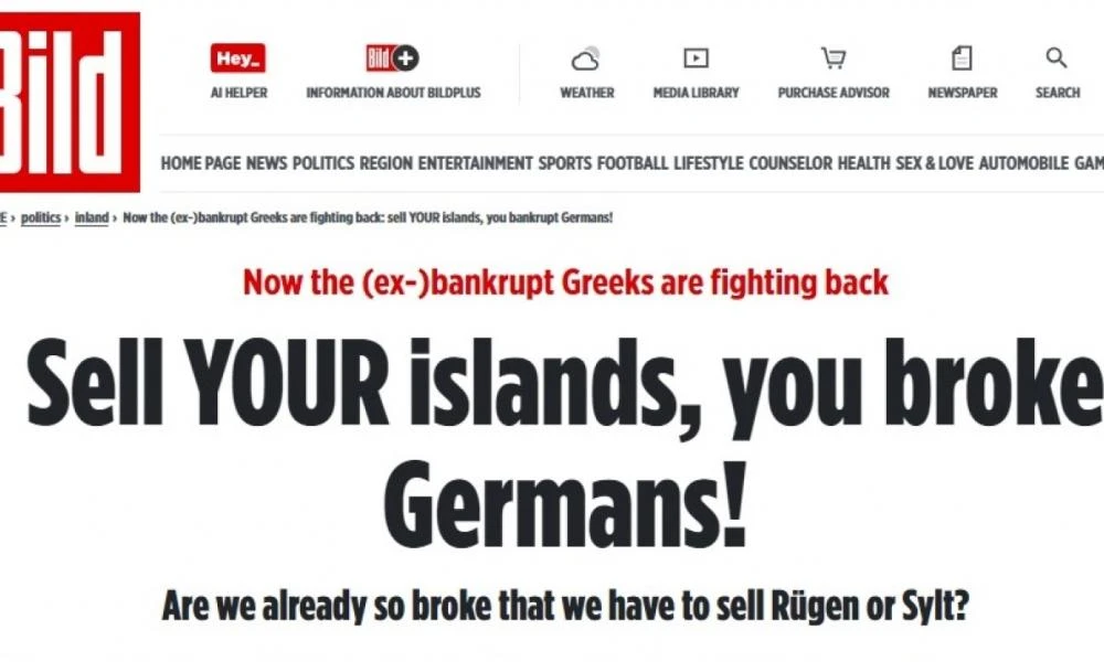 Σε «αμόκ» η Bild: «Χρεοκοπημένοι Γερμανοί πουλήστε τα νησιά σας - Οι Έλληνες αντεπιτίθενται»